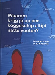 'Waarom krijg je op een koggeschip altijd natte voeten?