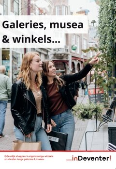 Galeries & Winkels... inDeventer!